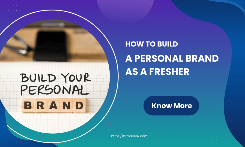 How to Build a Personal Brand as a Fresher