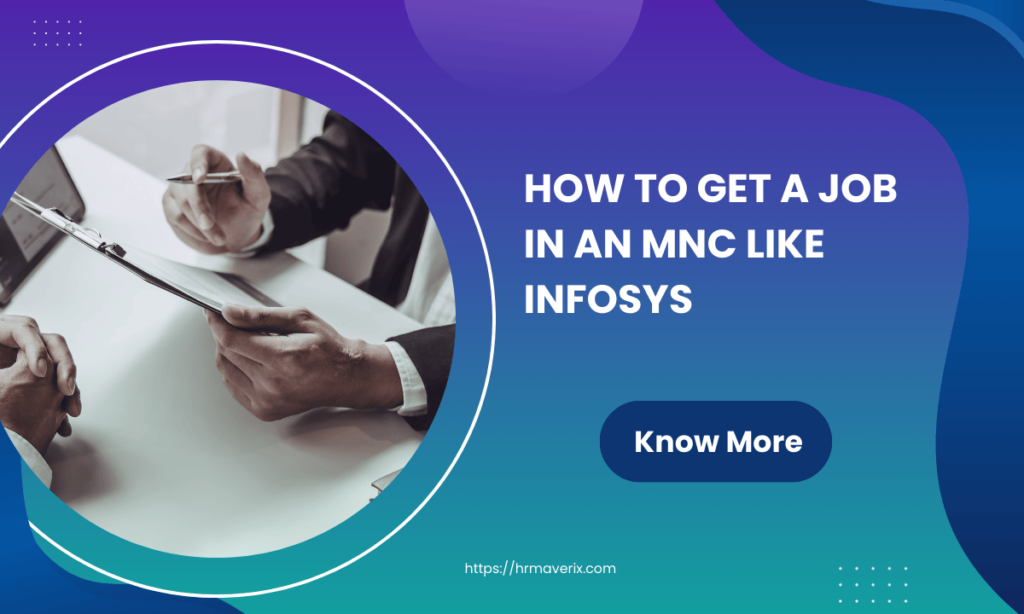 How to Get a Job in an MNC like Infosys The Complete Guide