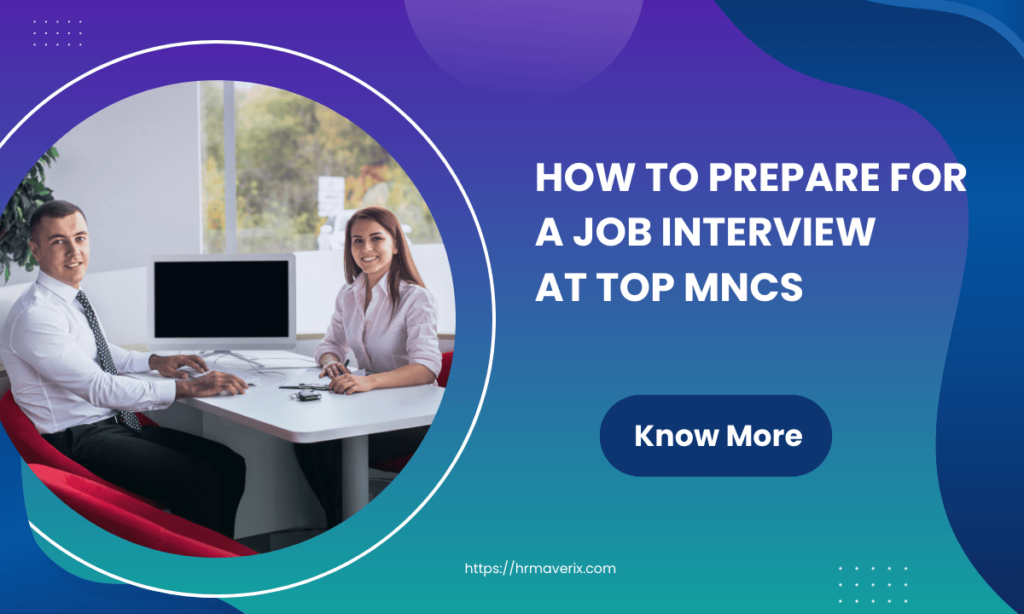 How to Prepare for a Job Interview at Top MNCs