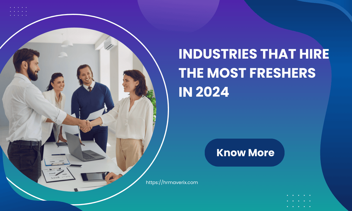 Industries That Hire the Most Freshers in 2024